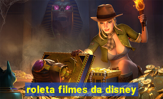 roleta filmes da disney